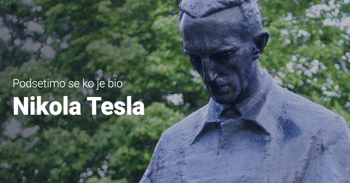 Ko je bio Tesla?
